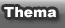thema